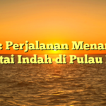 Judul: Perjalanan Menarik ke Pantai Indah di Pulau Bali