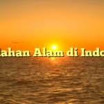 Keindahan Alam di Indonesia