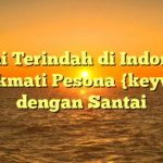 Pantai Terindah di Indonesia: Menikmati Pesona {keyword} dengan Santai